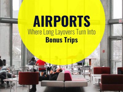 Best Airports for Layovers