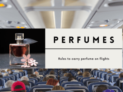Rules to carry perfume on flights