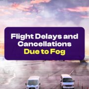 Significant facts and information about airline guidelines, rights, and policies for passengers who face delays and cancellation of flights due to fog.